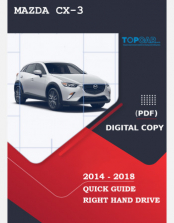 2014 - 2018 MAZDA CX-3 OWNERS QUICK GUIDE
